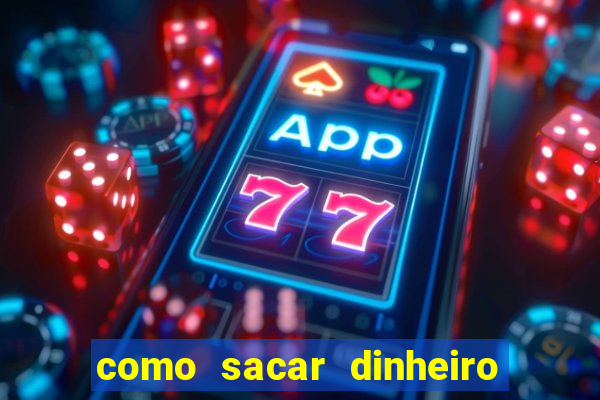 como sacar dinheiro no golden slots